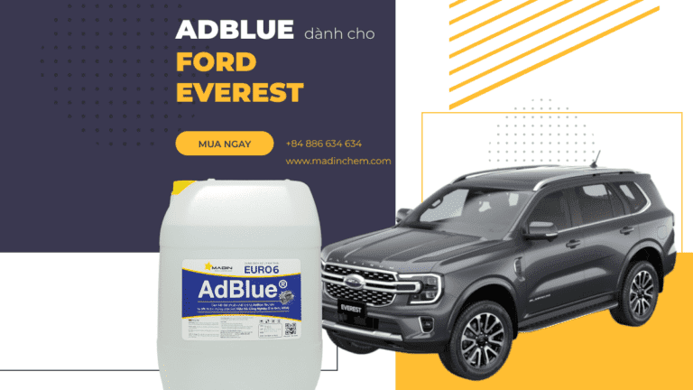 Tìm hiểu A-Z về dung dịch AdBlue cho Ford Everest - Madin Adblue